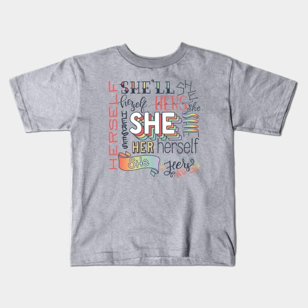 Pronoun Cloud - She Kids T-Shirt by comfhaus